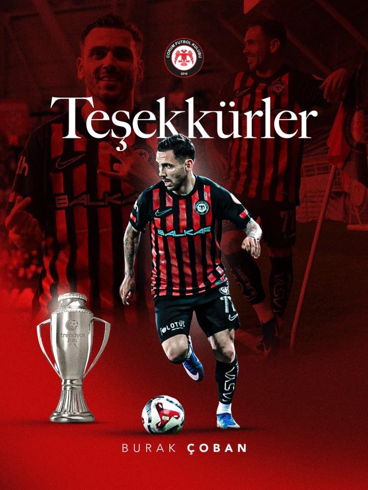 Çorum FK, Burak Çoban ile yollarını ayırdı